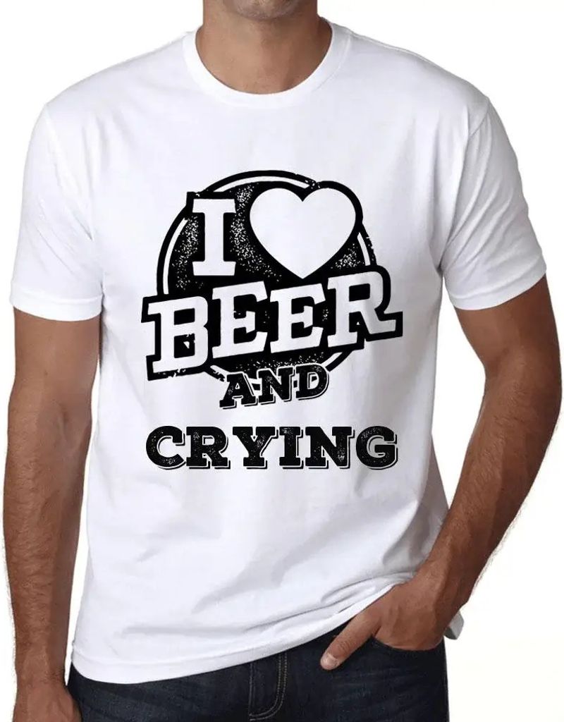 Herren Grafik T-Shirt Ich liebe Bier und Weinen – I Love Beer And Crying – Öko-Verantwortlich Vintage Jahrgang Kurzarm Lustige Druck Geburtstag