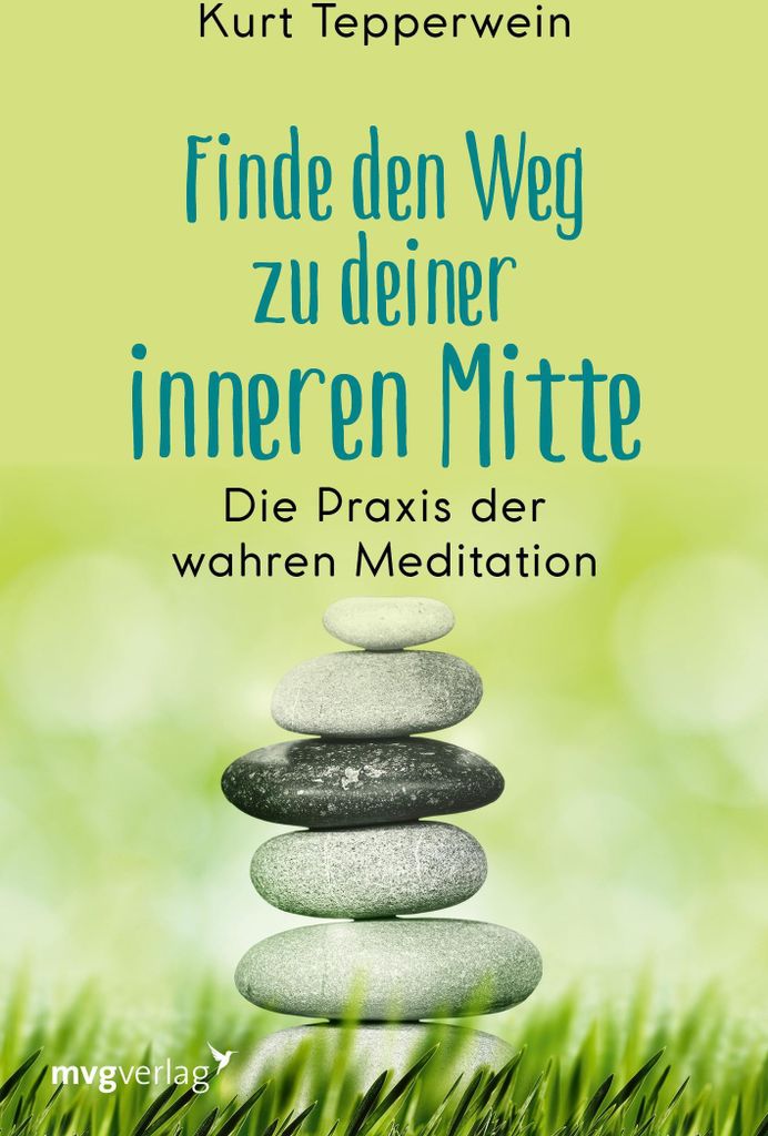 Finde den Weg zu deiner inneren Mitte