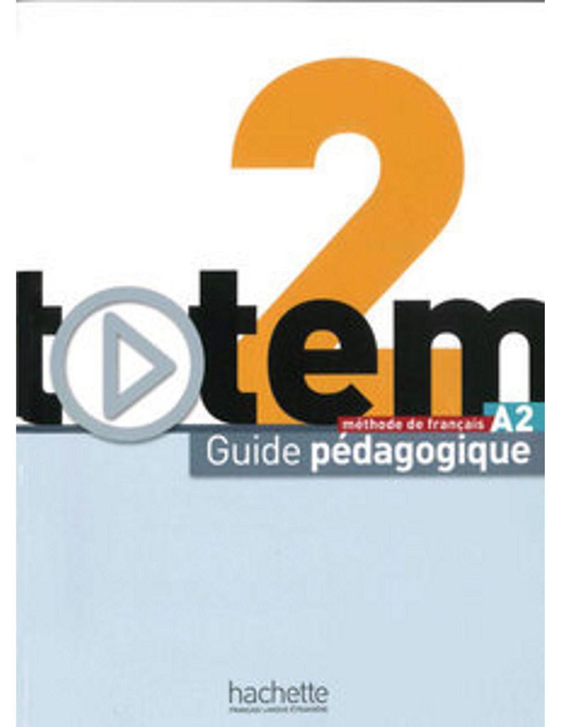 totem 02 Internationale Ausgabe. Guide pédagogique