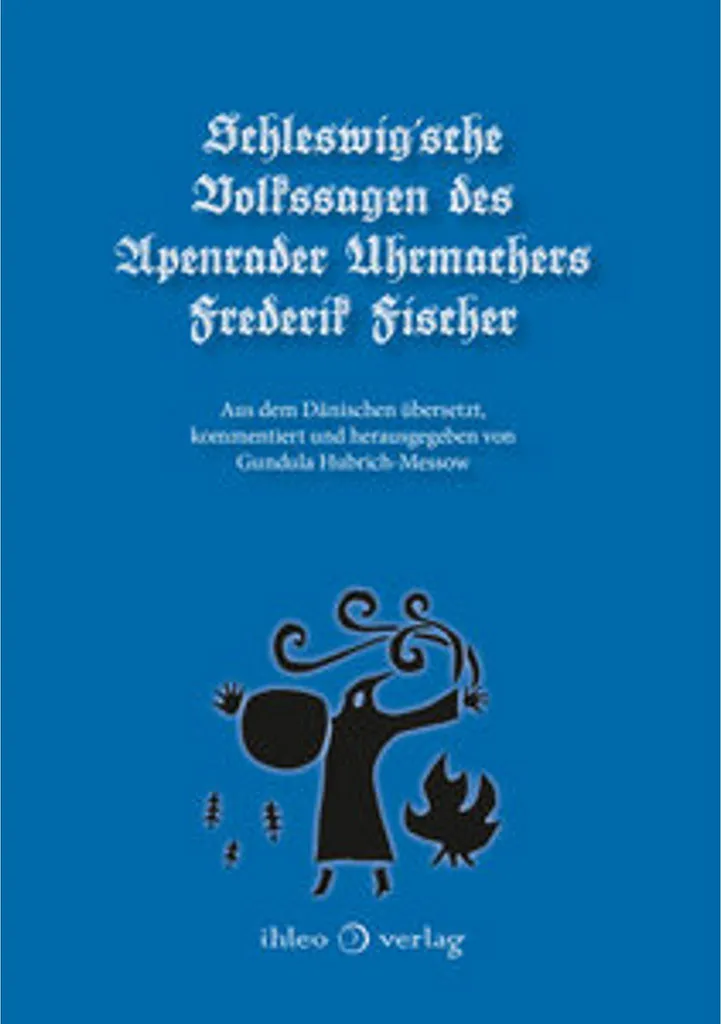 Édition Frederik Fischer du livre de légendes Schleswig'sche