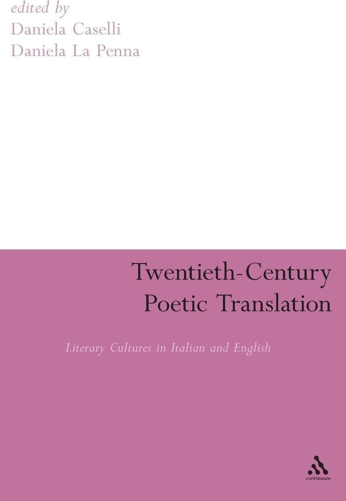 Twentieth-Century Poetic Translation