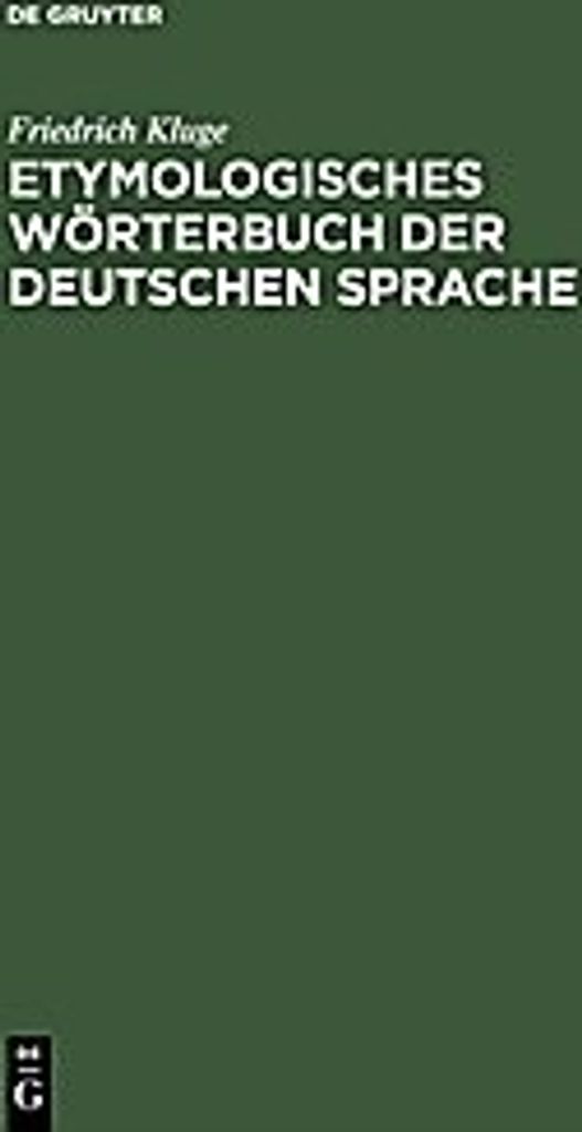 Etymologisches Wörterbuch der deutschen Sprache