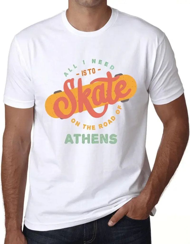 Herren Grafik T-Shirt Alles was ich brauche ist auf der Straße von Athen zu skaten – All I Need Is To Skate On The Road Of Athens – Öko-Veran...