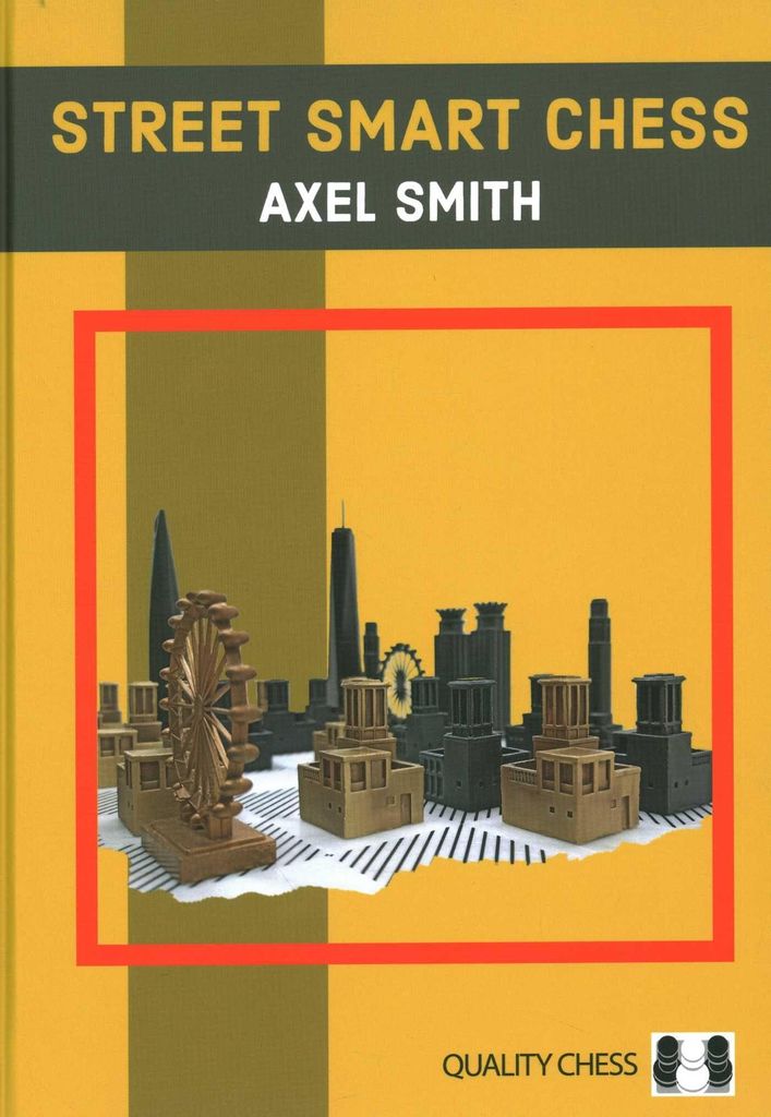 Street Smart Chess von Axel Smith (Hardcover)