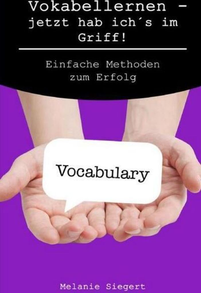 Vokabellernen - jetzt hab ich's im Griff!
