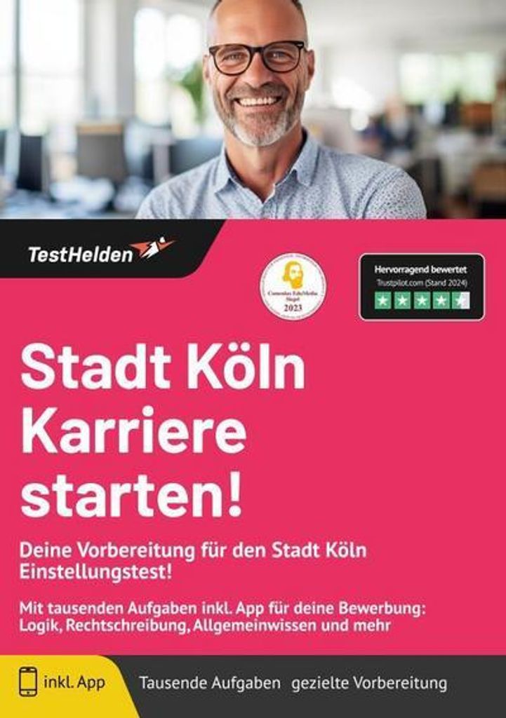Stadt Köln Karriere starten! Deine Vorbereitung für den Stadt Köln Einstellungstest!: Mit tausenden Aufgaben inkl. App für deine Bewerbung: Log...