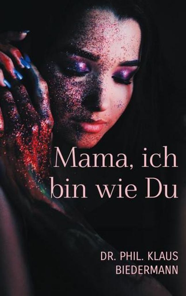 Mama, ich bin wie Du Image du produit 