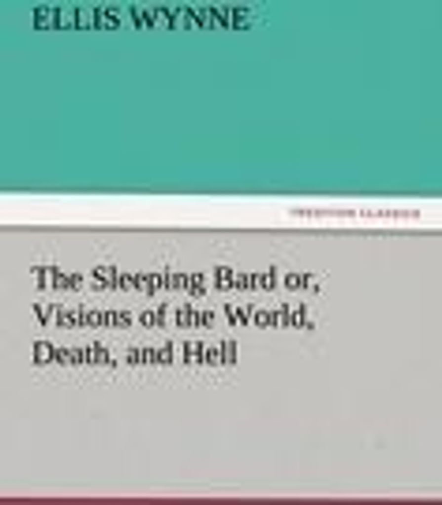 The Sleeping Bard or, Visions of the World, Death, and Hell