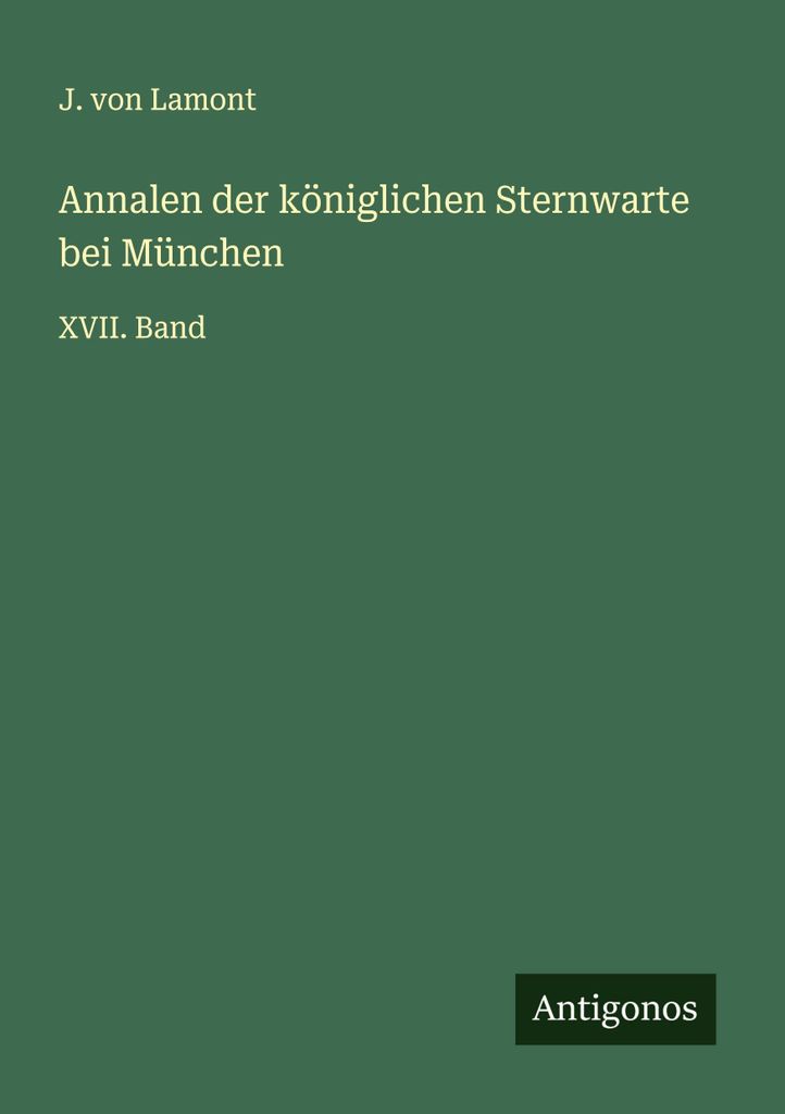 Annalen der königlichen Sternwarte bei München