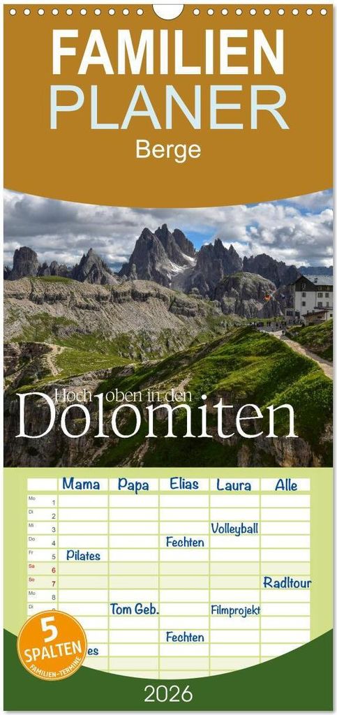 Familienplaner 2026 - Hoch oben in den DOLOMITEN mit 5 Spalten (Wandkalender, 21 x 45 cm) CALVENDO