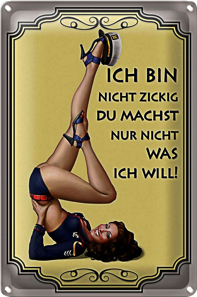 Blechschild Spruch 20x30cm Frau ich bin nicht zickig