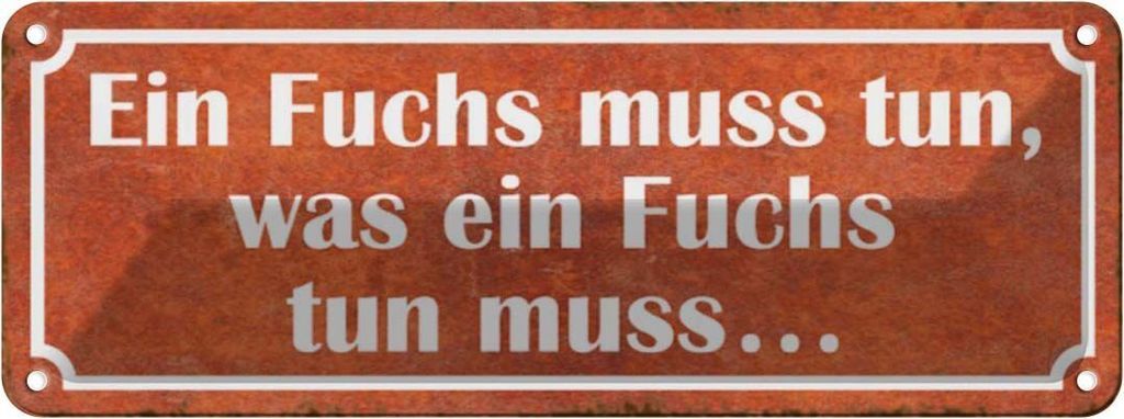 vianmo Blechschild 10x27 cm Fuchs muss tun was Dekoration Spruch Zitat