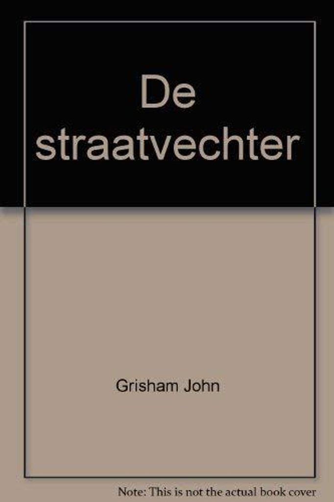 De Straatvechter | John Grisham
