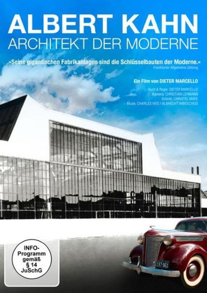 Albert Kahn - Architekt der Moderne