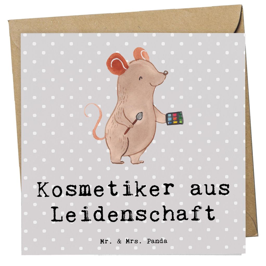 Mr. & Mrs. Panda Grußkarte Kosmetiker Leidenschaft - Grau Pastell - Geschenk, faltkarte, doppelkarte, anlasskarte, Beauty Salon, Kosmetikstudio, S...