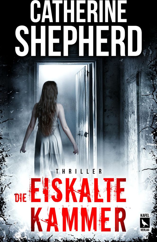 Die eiskalte Kammer: Thriller