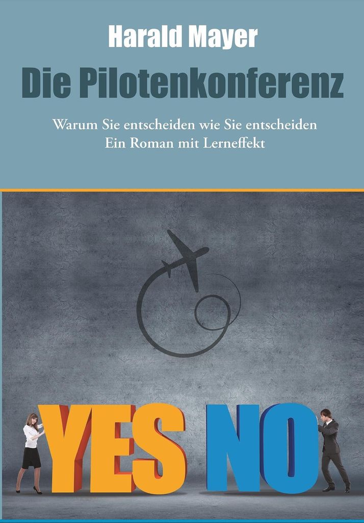 Die Pilotenkonferenz.by Mayer, Harald New .