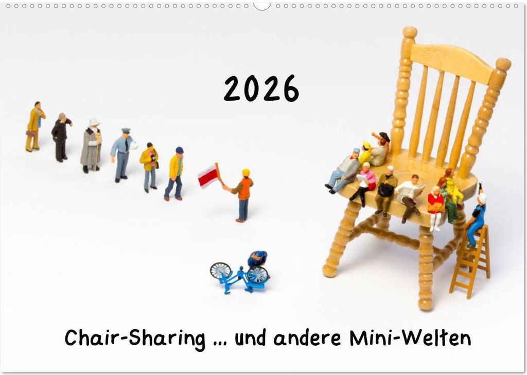 Chair-Sharing ... und andere Mini-Welten (Wandkalender 2026 DIN A2 quer), CALVENDO Monatskalender