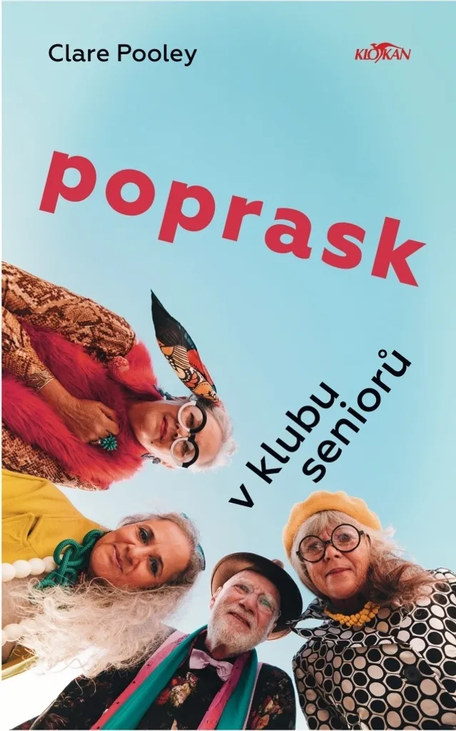 Poprask v klubu seniorů par Clare Pooley - Roman d'humour feel-good
