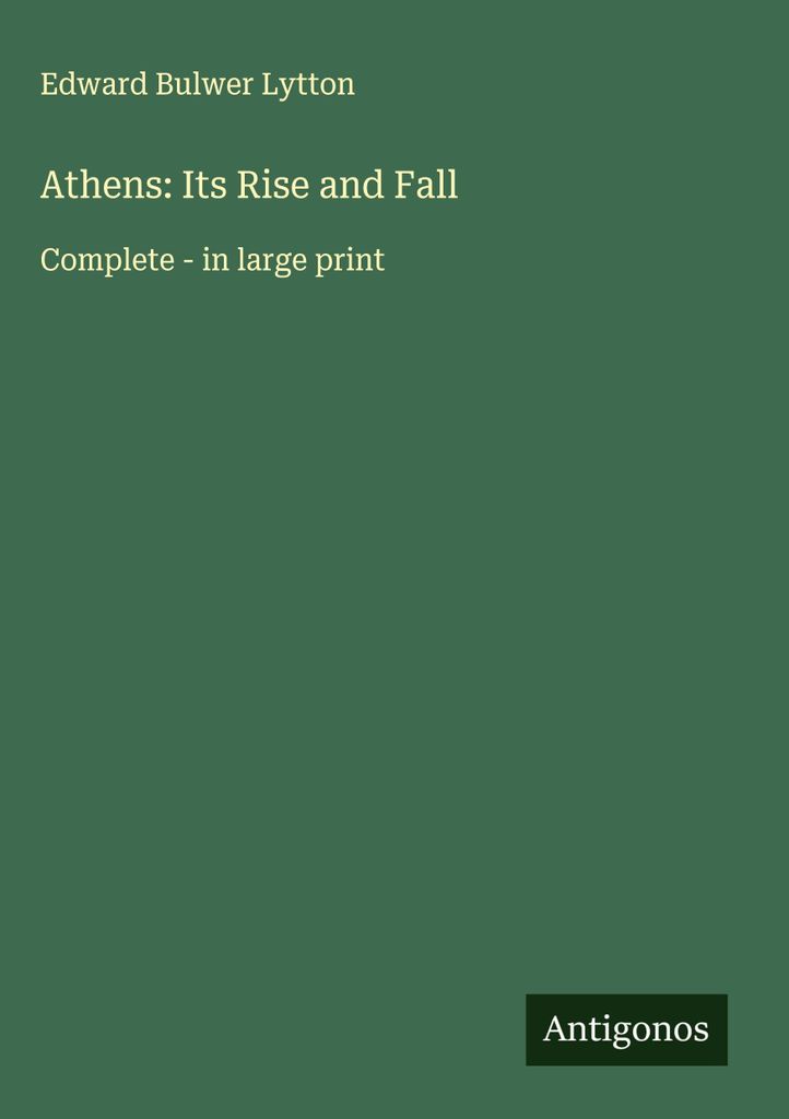 Athen: Sein Aufstieg und Fall