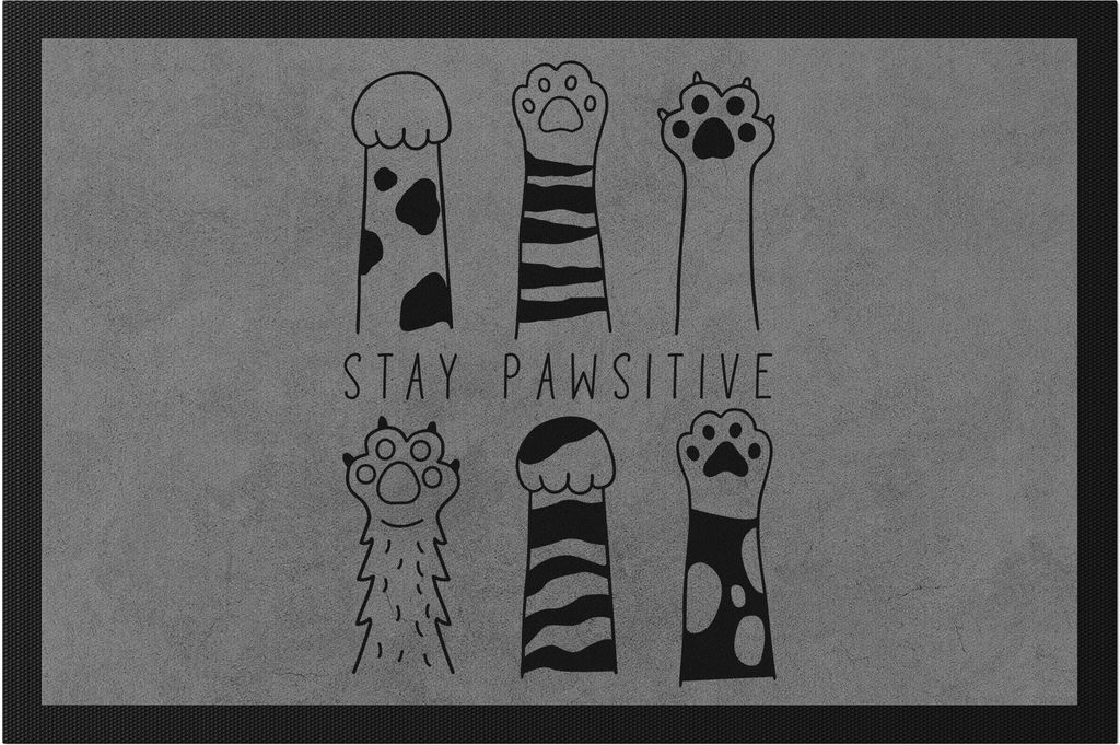 Stay Pawsitive Fußmatte Katzenliebhaber Geschenkidee Cat Mom Cat Dad