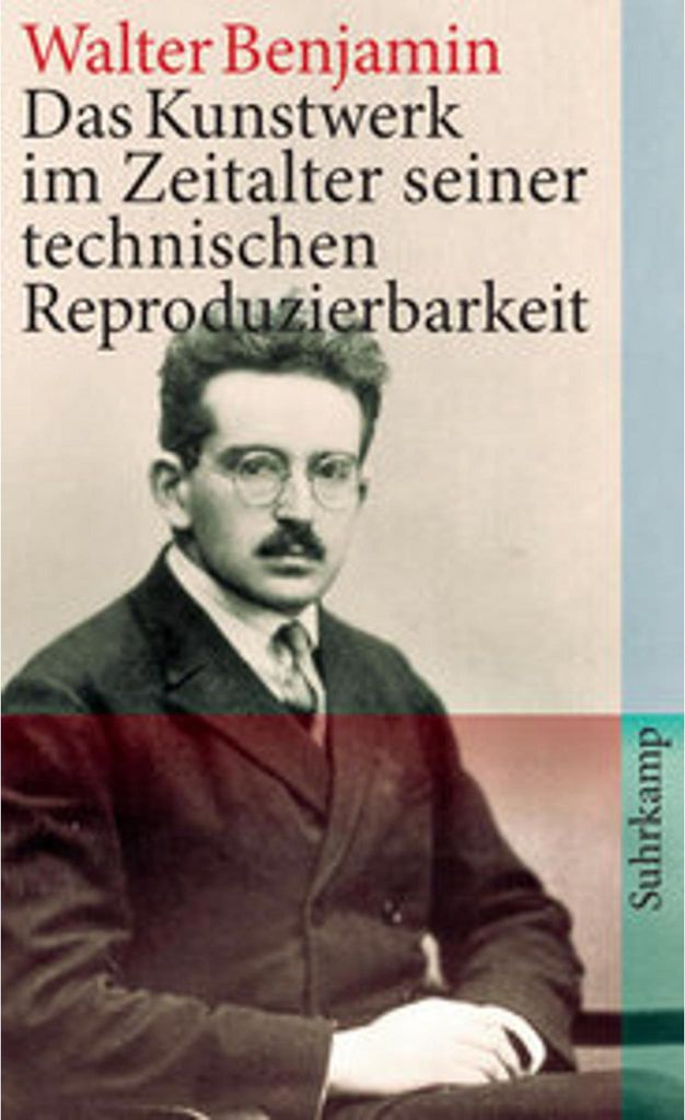 Das Kunstwerk im Zeitalter seiner technischen Reproduzierbarkeit