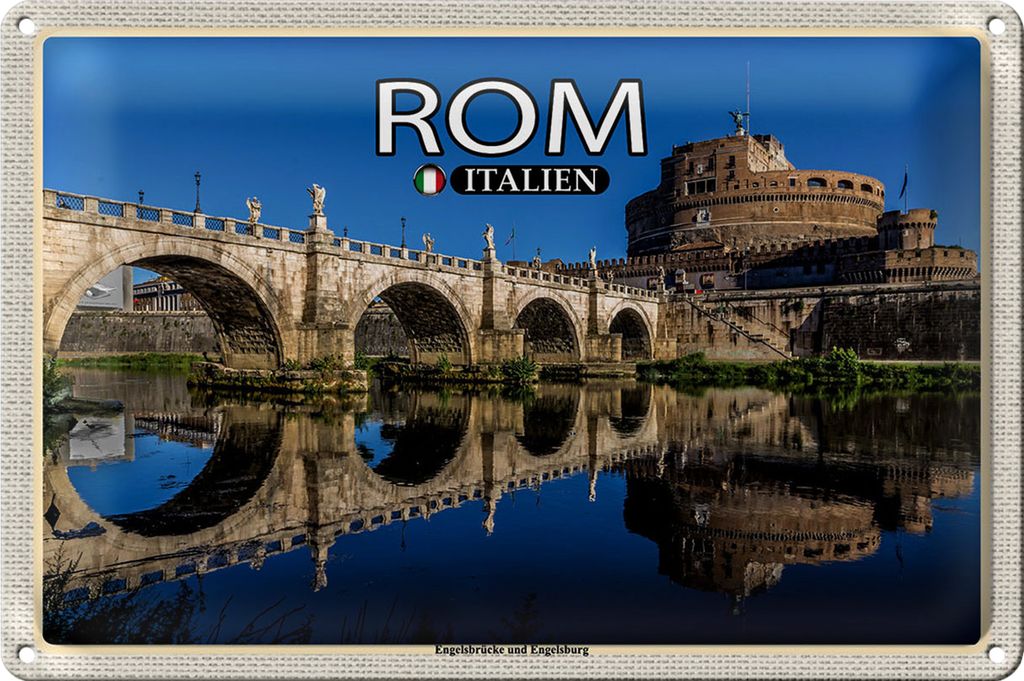 Blechschild Reise Rom Italien Engelsbrücke Engelsburg 40x30cm