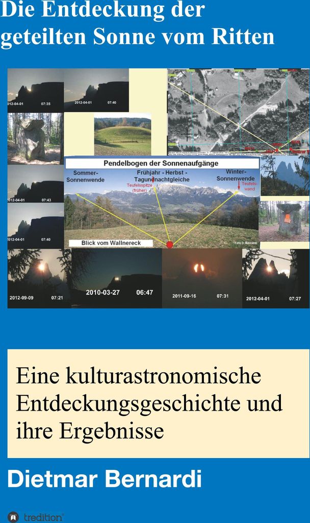 Die Entdeckung der geteilten Sonne vom Ritten