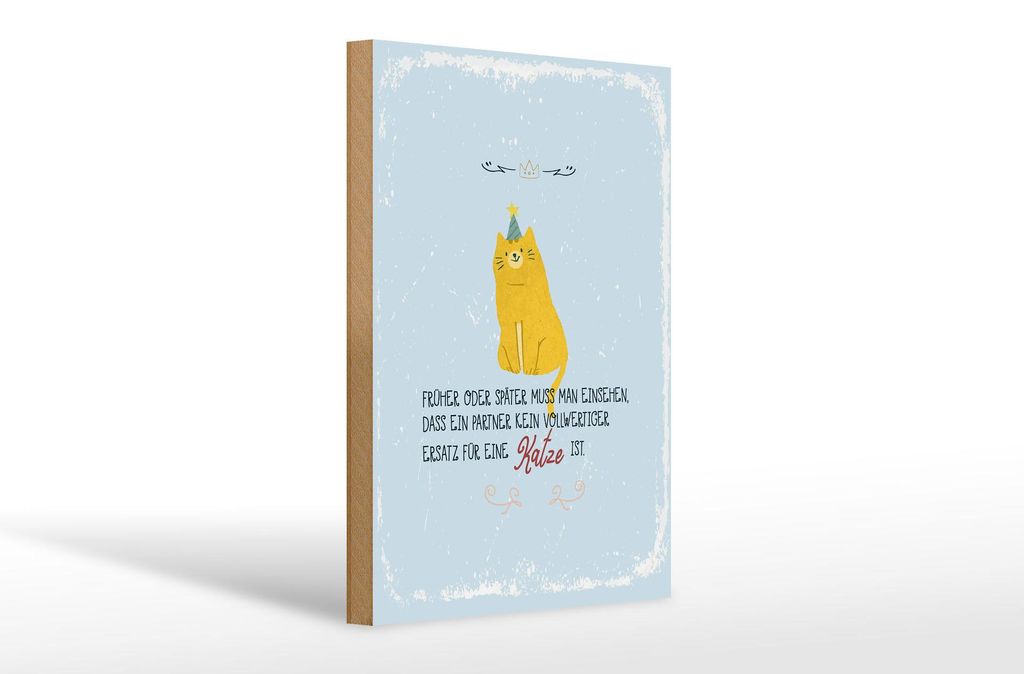 Holzschild Spruch kein Ersatz für eine Katze 20x30cm