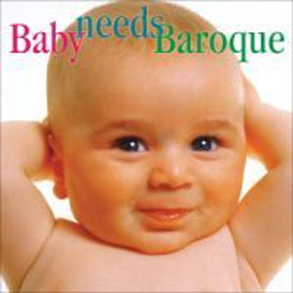 Rosenberger/Rampal/Galbraith: Baby Needs Baroque
