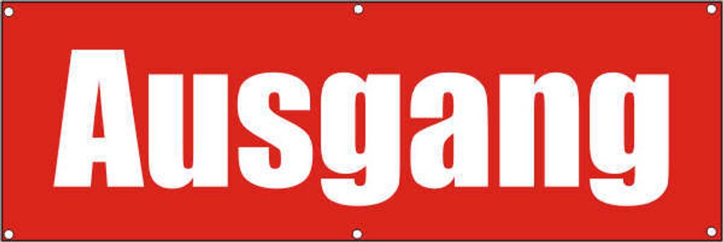 Werbeplane / Gerüstplane - p047 - Ausgang - NEU - 150x50 cm - für Baustelle, Garten, Zaun oder Veranstaltung