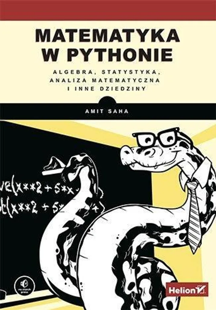 Apprendre à coder les mathématiques livre Amit Saha en polonais pour Python
