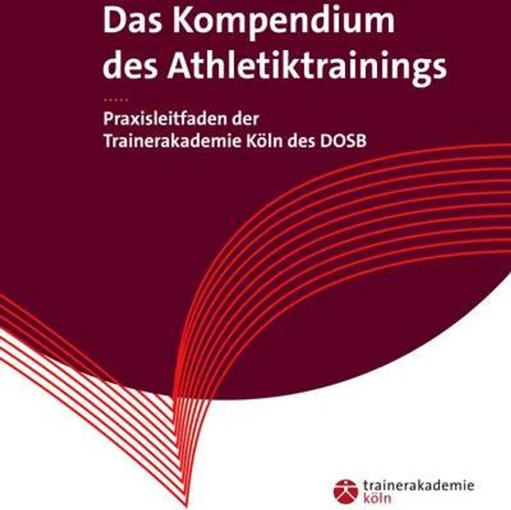 Méthode d'athlétisme Das Kompendium des Athletiktrainings avec schémas
