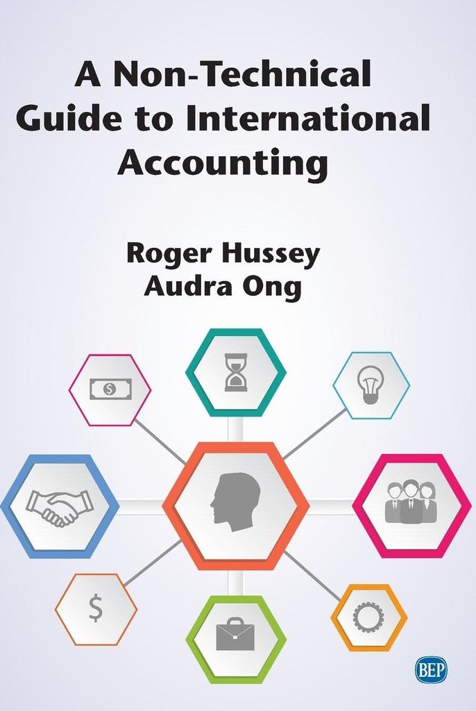 A Non-Technical Guide to International Accounting