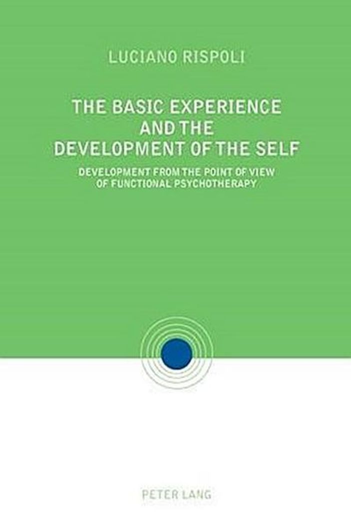 The Basic Experiences and the Development of the Self