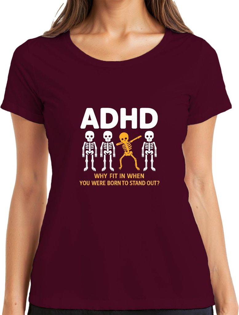 Warum anpassen? Geboren zum Auffallen ADHD Skelett Dabbing Spass Damen T-Shirt, Burgundy, L