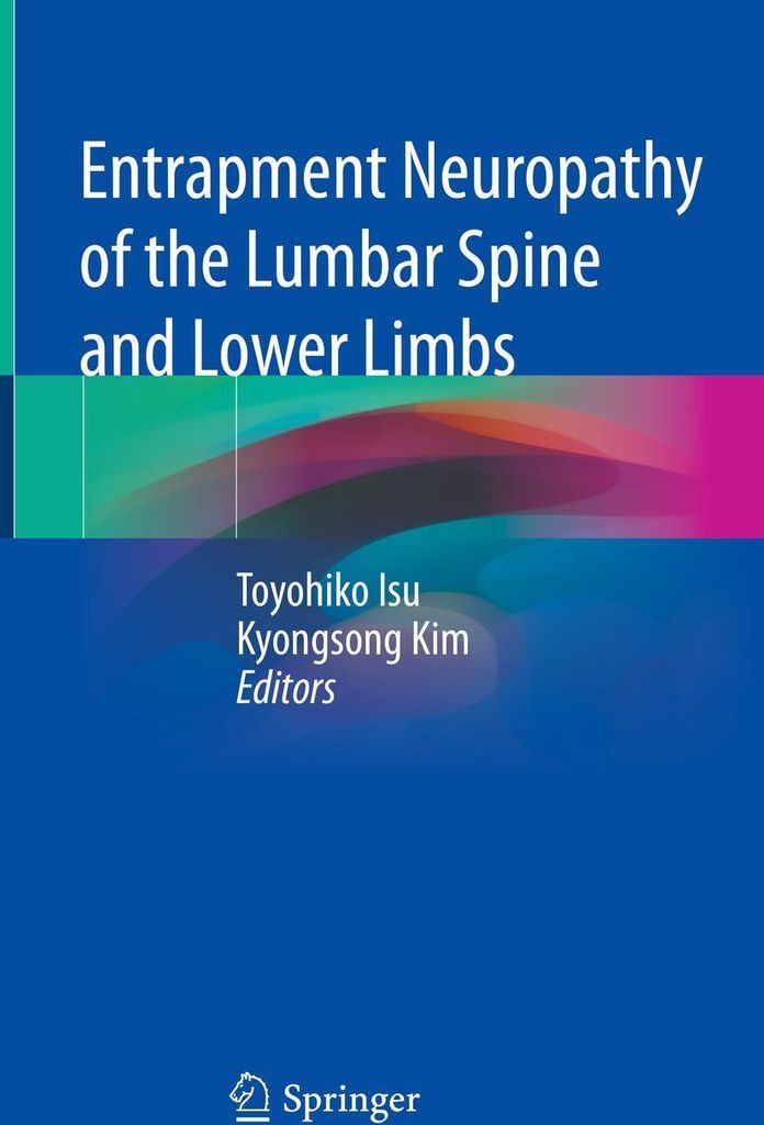 Entrapment Neuropathy of the Lumbar Spine and Lower Limbs