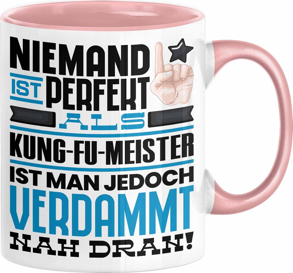 Kung-Fu-Meister Geschenk Tasse Lustige Geschenkidee für Kung-Fu-Meister Geburtstag Kaffee-Becher Niemand Ist Perfekt Aber Als Kung-Fu-Meister Ist ...