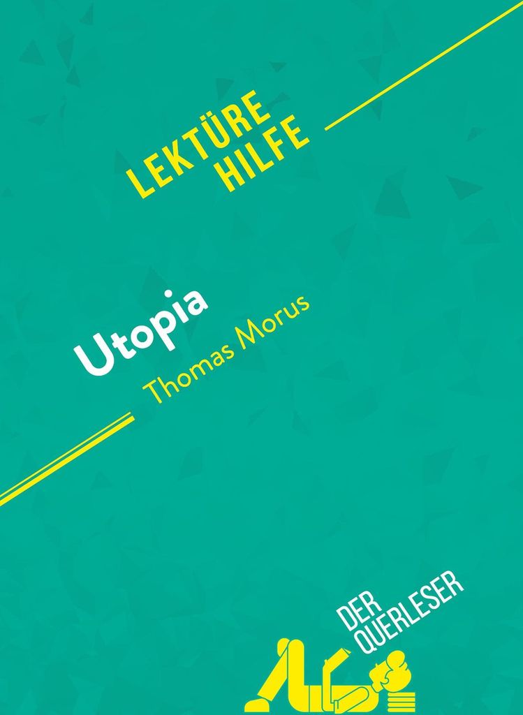 Utopia von Thomas Morus (Lektürehilfe)