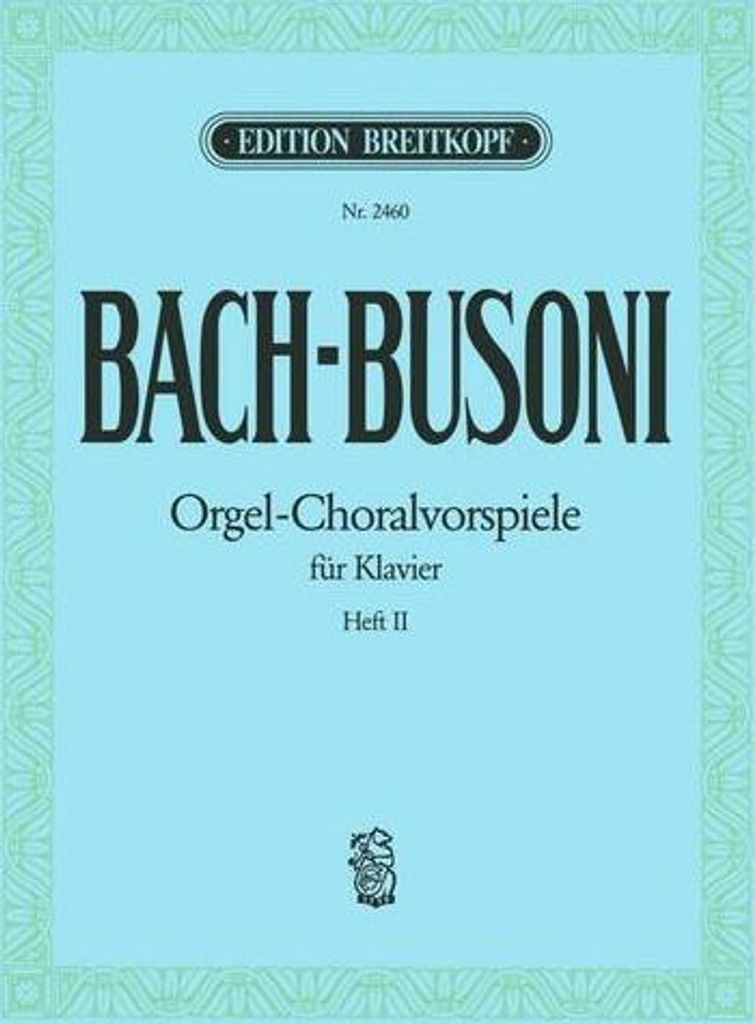 Choralvorspiele, Klavier. Heft.2