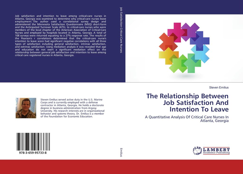 The Relationship Between Job Satisfaction And Intention To Leave
