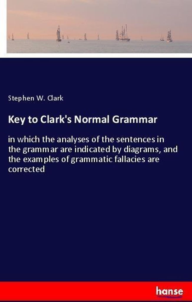 Key to Clark's Normal Grammar