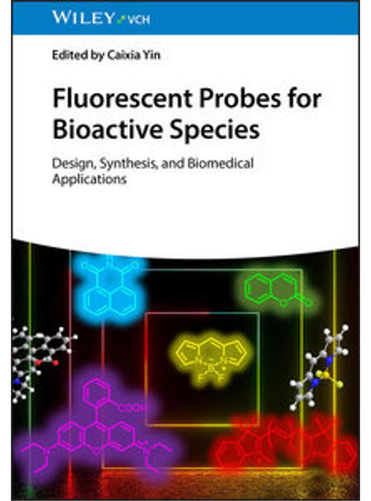 Fluorescent Probes for Bioactive Species