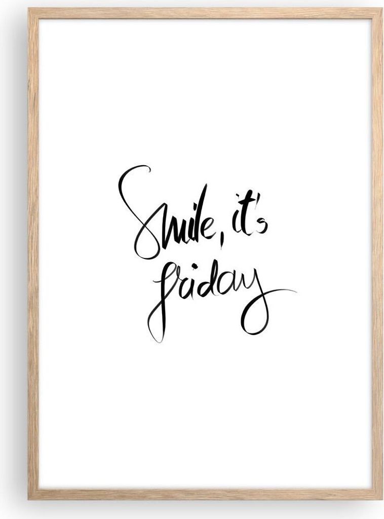 Gerahmtes Poster - Rahmen in heller Eiche - Lächeln ich selbst Freitag - 50x70 cm - Wand Bild - Wanddeko - Wandbilder - Wandposter - Bilderrahmen ...