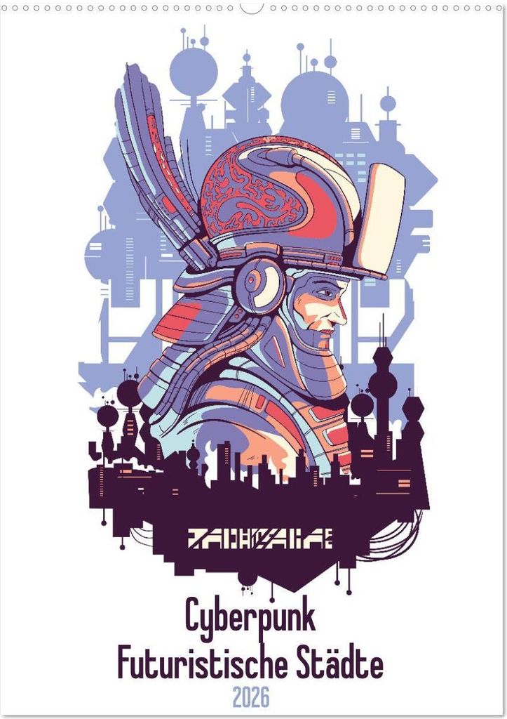 Cyberpunk Futuristische Städte (Wandkalender 2026 DIN A2 hoch), CALVENDO Monatskalender