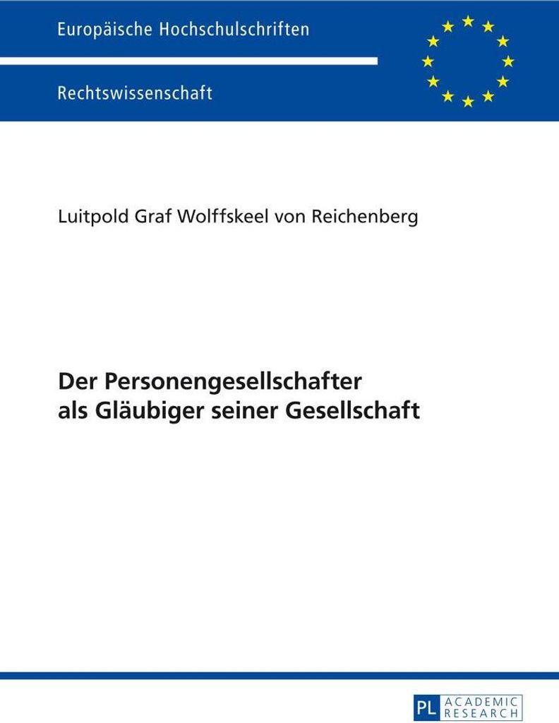 Der Personengesellschafter als Gläubiger seiner Gesellschaft