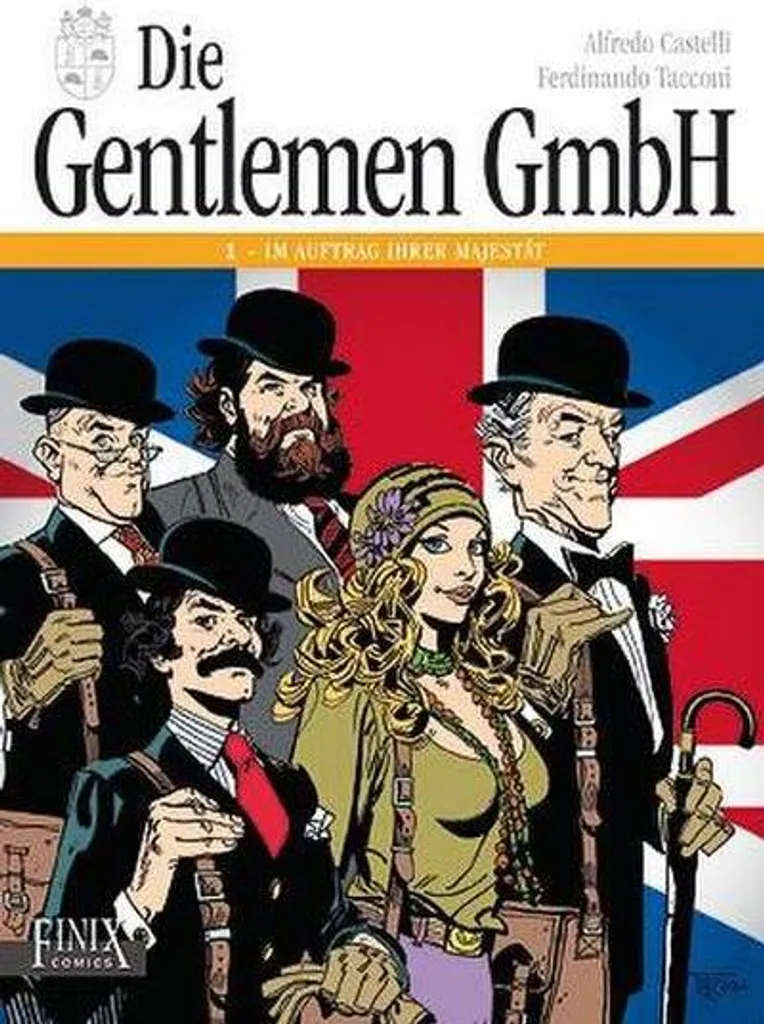 Die Gentlemen GmbH - Intégrale Tome 1 : Im Auftrag Ihrer Majestät BD