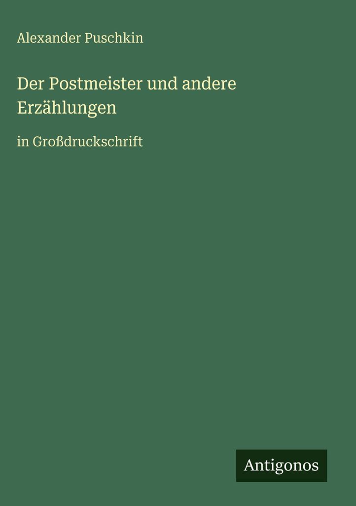 Der Postmeister und andere Erzählungen