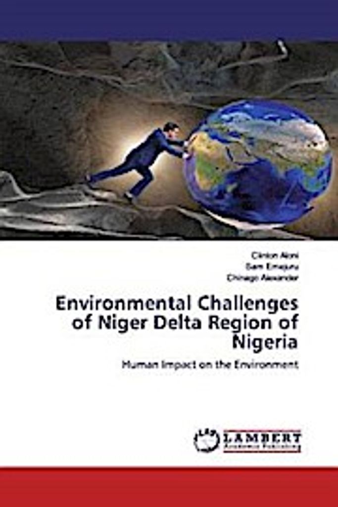 Environmental Challenges of Niger Delta Region of Nigeria