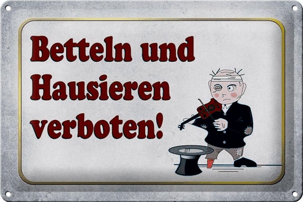 Blechschild Hinweis 30x20cm betteln Hausieren verboten